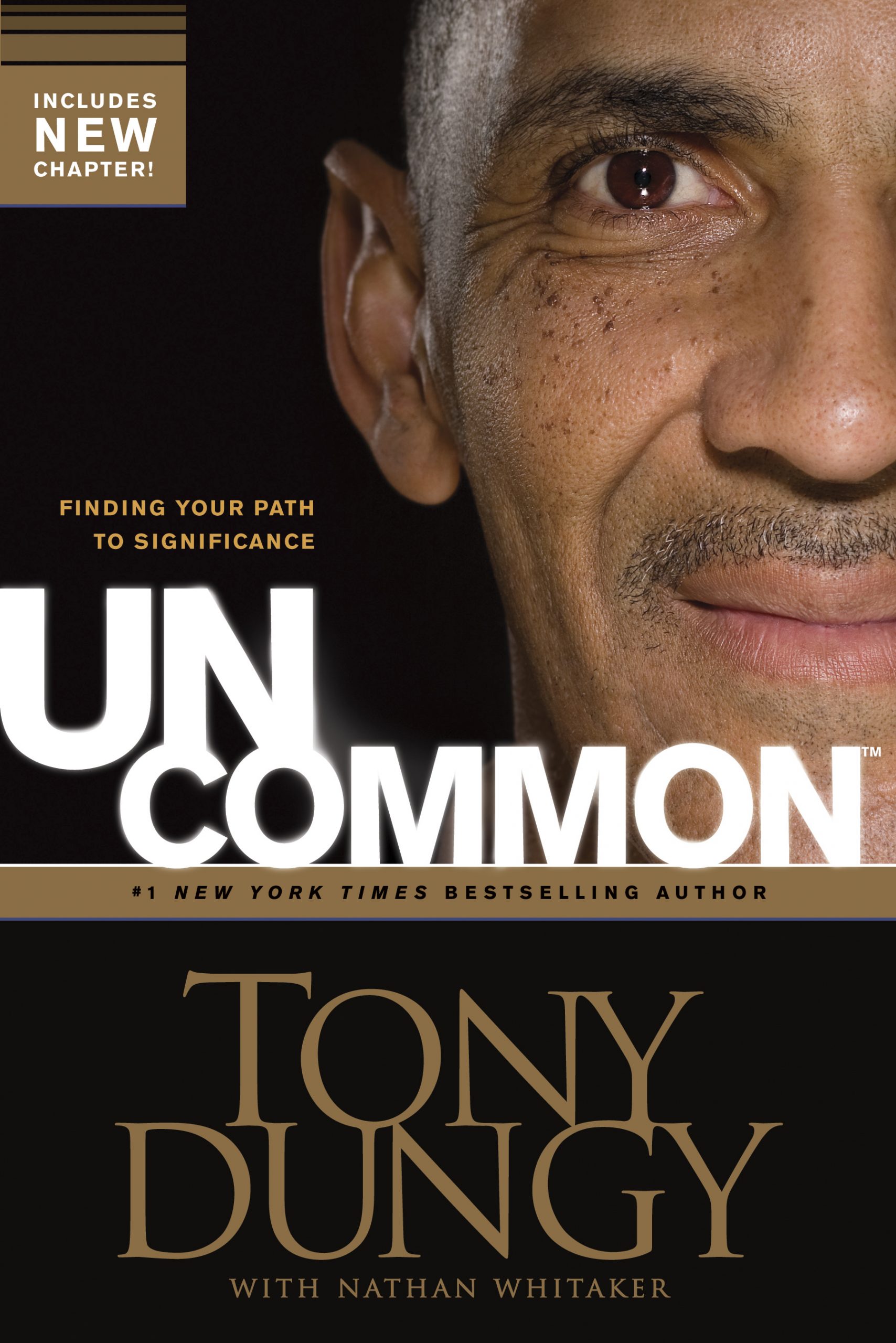 The cover of the book "Uncommon" by Tony Dungy with Nathan Whitaker