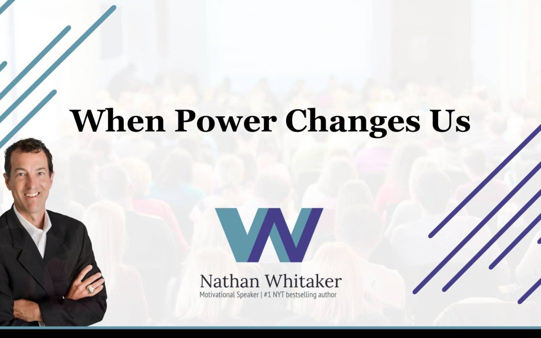When Power Changes Us headline